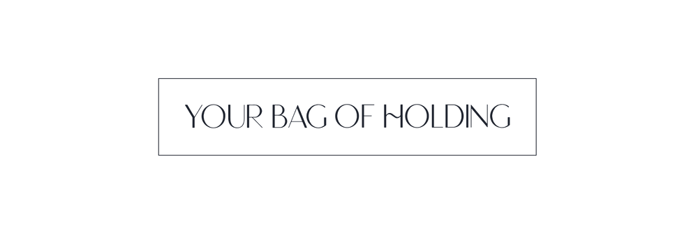 Your Bag of Holding